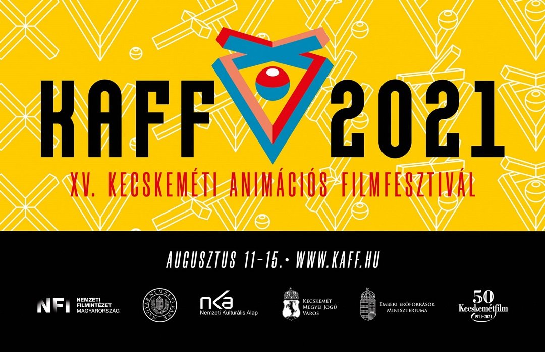 Összeállt a 15. KAFF versenyprogramja Kecskeméti Animációs Filmfesztivál (KAFF) versenyprogram 2021