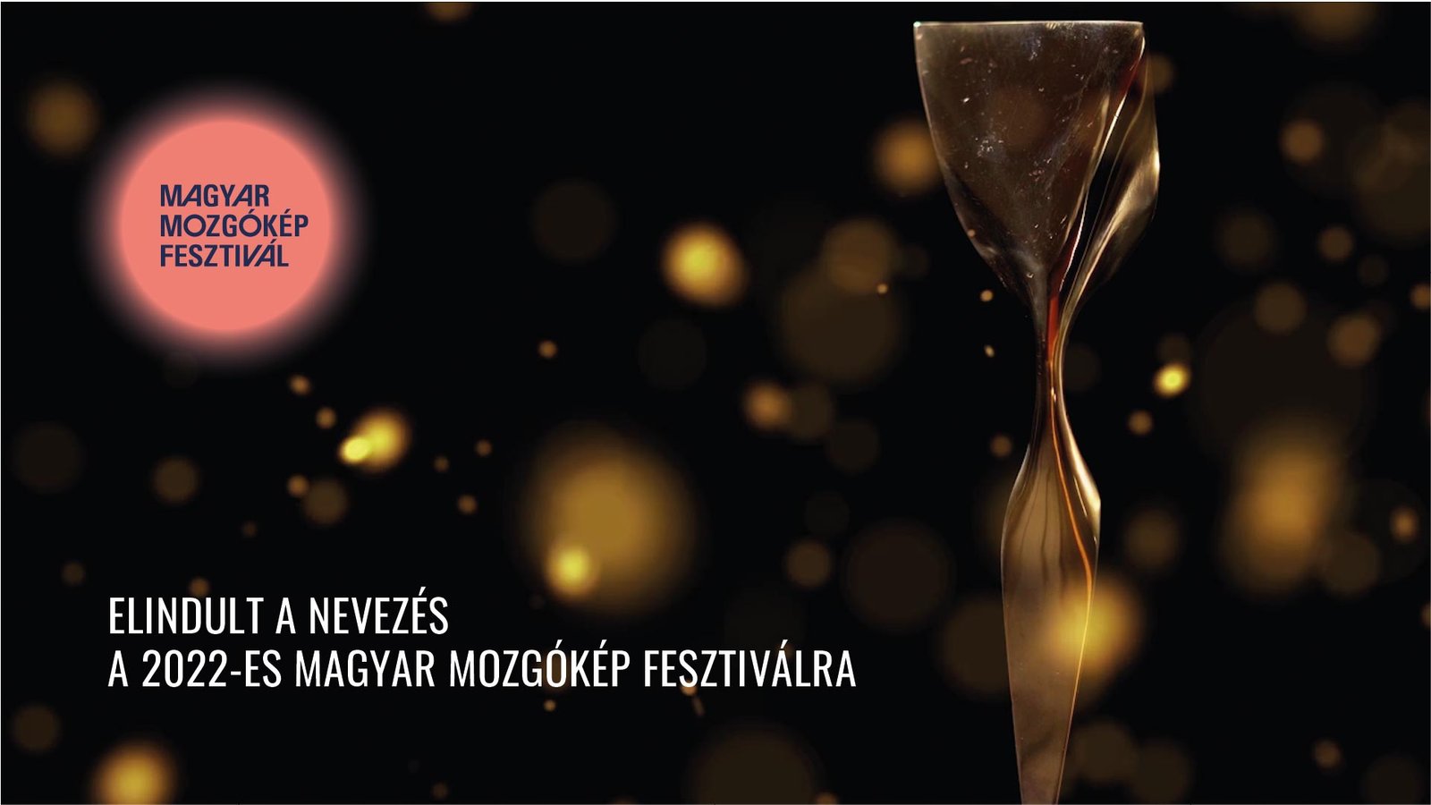 Magyar Mozgókép Fesztivál 2022 nevezés thumbnail