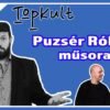 Puzsér Róbert életműve közel hibátlan? - Sávval szemben TopKult 2. rész thumbnail