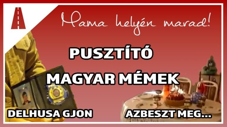 puszíttó magyar mémek Mama helyén marad 1. rész thumbnail